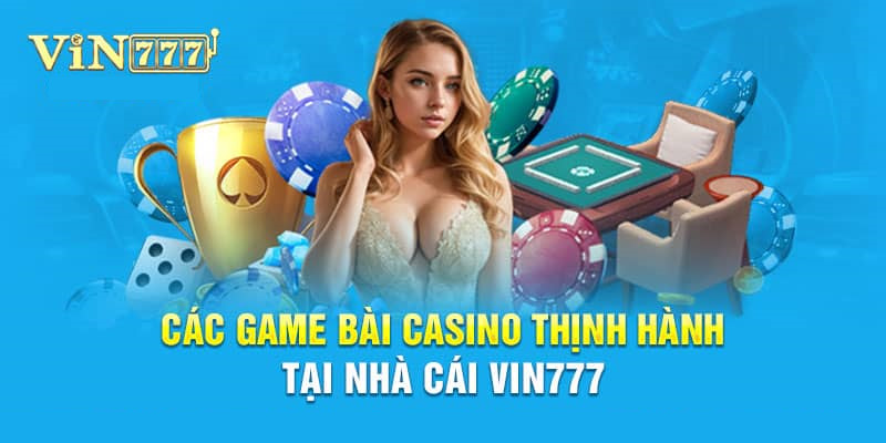 Một số sản phẩm hot nhất tại game bài đổi thưởng vin777