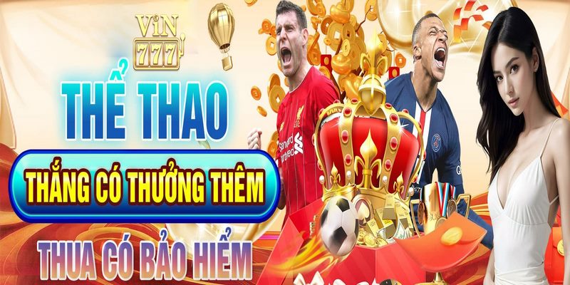 Chương trình bảo hiểm cược thua cho VIN777