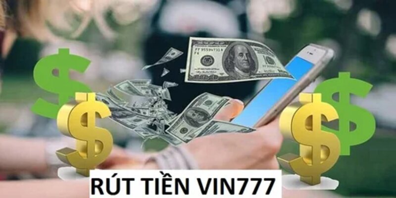 Trả lời câu hỏi thường gặp cho quá trình rút tiền Vin777.